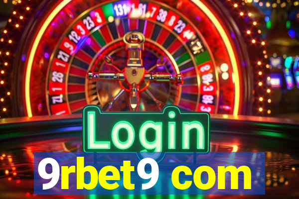 9rbet9 com